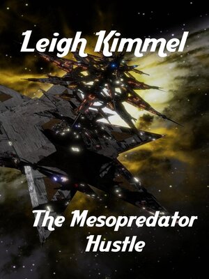 cover image of The Mesopredator Hustle